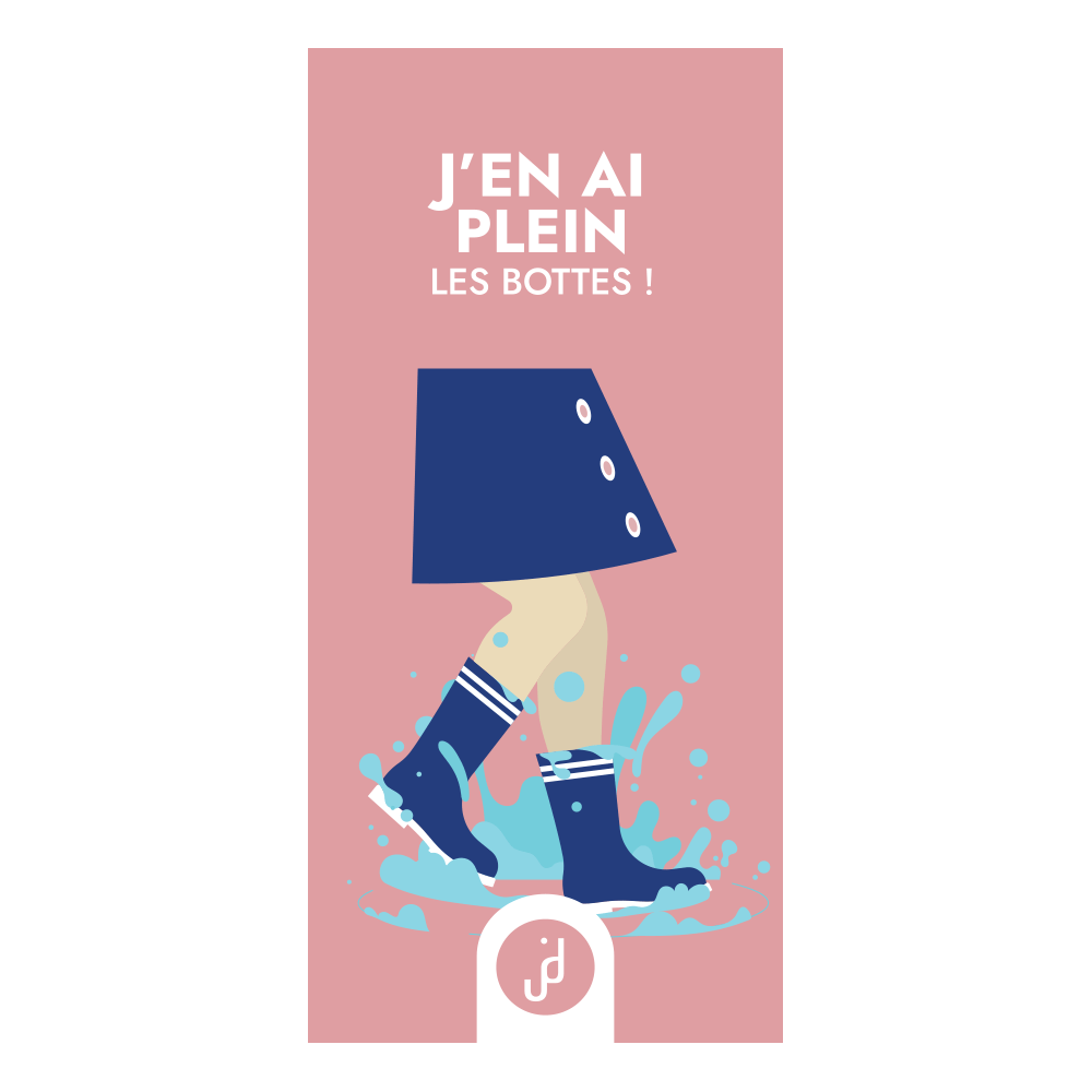 Fourreau "J'en ai pleins les bottes"